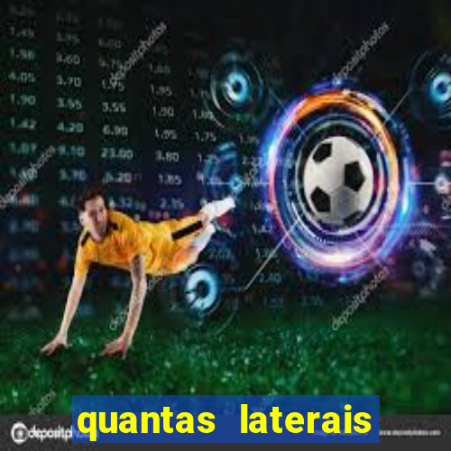 quantas laterais sai em um jogo